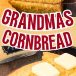 Grandma’s golden cornbread shown in a cast-iron skillet and served in thick slices topped with butter.