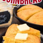 Slices of Grandma’s golden cornbread topped with butter, served beside a cast-iron skillet and jar of cornmeal.