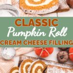 Slices of fall pumpkin roll cake with a creamy spiral filling and powdered sugar, displayed on a wooden board and white plate.