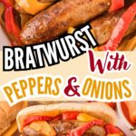 Slow Cooker Bratwurst with Peppers and Onions.