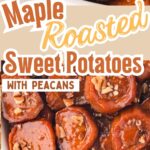 Maple Roasted Sweet Potatoes by Tessie's Table.