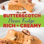 Stack of butterscotch pecan fudge squares on a holiday platter
