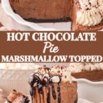 Slice of hot chocolate pie with whipped cream and marshmallow topping.