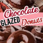 Chocolate glazed donuts cooling on a wire rack, dipped in a smooth chocolate glaze and styled for Valentine’s Day.