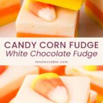 Close-up of layered white chocolate candy corn fudge squares with a candy corn on top by Tessie's Table.