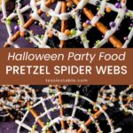 Two close-ups of pretzel spider webs with white chocolate, Halloween sprinkles and a candy-eyed chocolate spider by Tessie's Table.