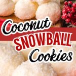 Coconut Snowball Cookies arranged on a wooden board and tray, coated in shredded coconut for a snowy holiday look.