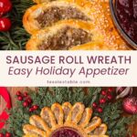 Close-up of sesame topped sausage roll sections and an overhead view of the full sausage roll wreath on greenery by Tessie's Table.