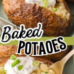 Split-layout Pinterest pin for Perfect Baked Potatoes with two images showing the interior texture and golden skins of baked russet potatoes, text overlay from Tessie’s Table.