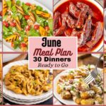 June 2026 monthly meal plan collage featuring easy dinner recipes including spaghetti and meatballs, grilled peach salad, BBQ ribs, shredded beef, baked pasta, creamy shell pasta, loaded potatoes, and tostadas.