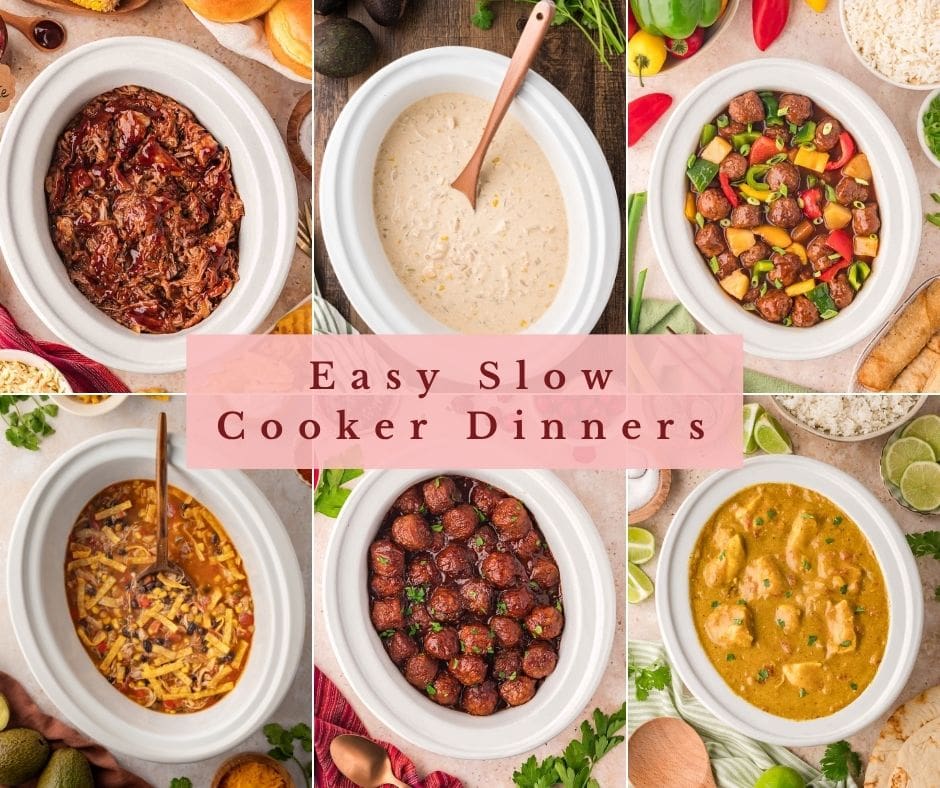 Collage of easy slow cooker dinners including white chicken chili and sweet and sour meatballs.