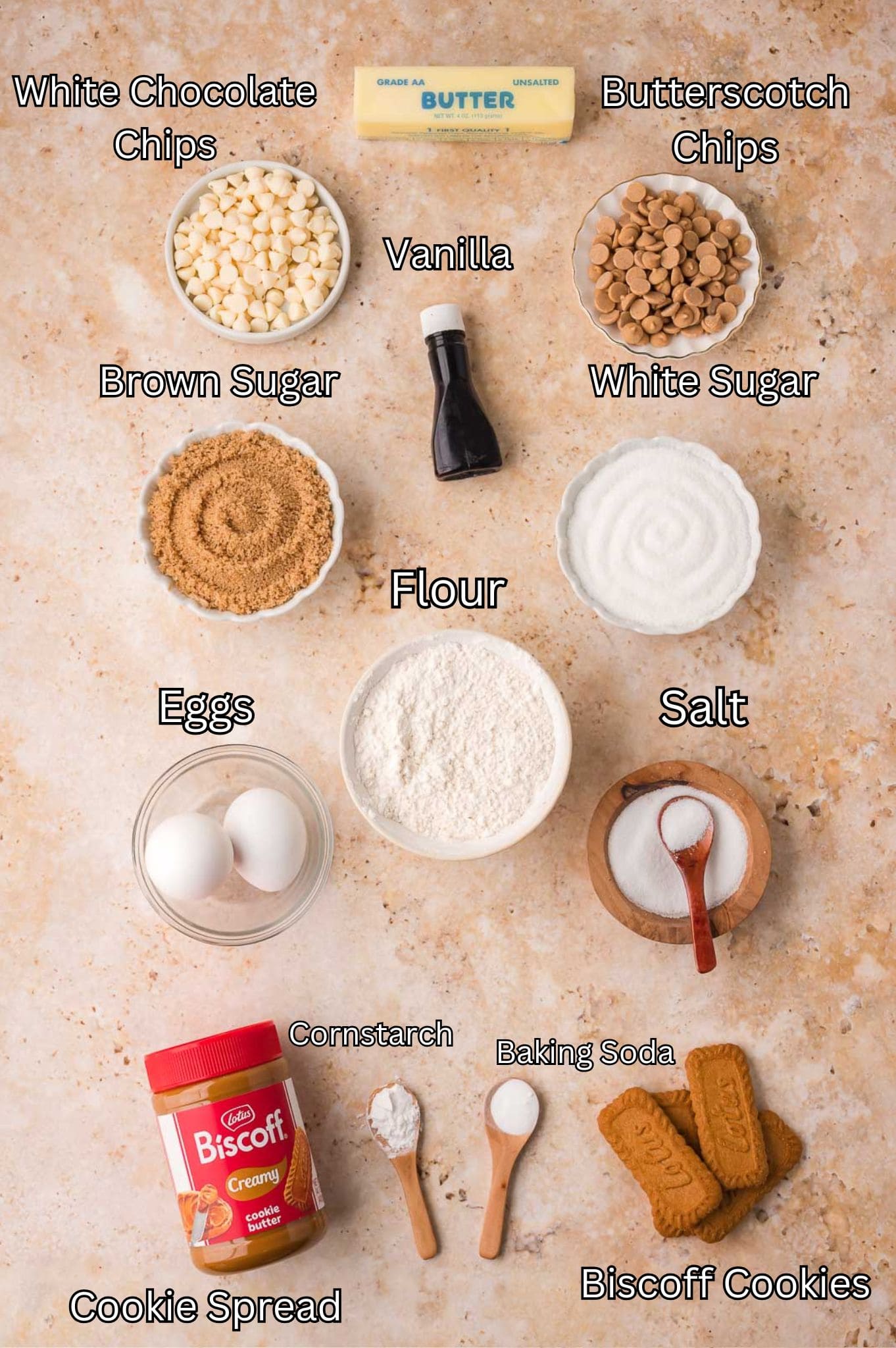 Ingredients for Biscoff Stuffed White Chocolate Cookies By Tessies Table.