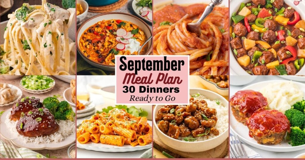 A photo collage of easy dinner recipes for the Monthly Meal Plan for A September 2026.