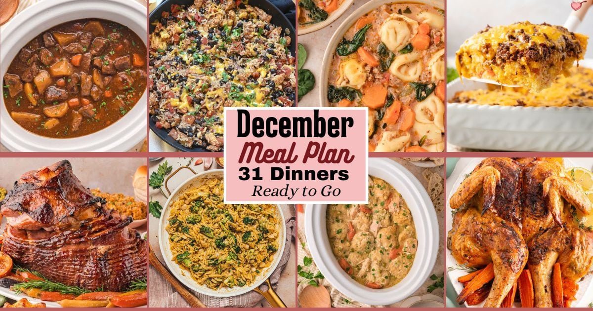 A collage of easy December dinners including beef stew, glazed ham, roast chicken, and holiday casseroles from the monthly meal plan.