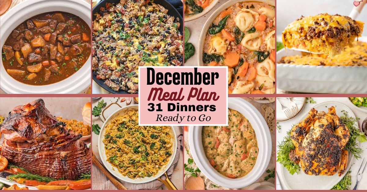 A collage of easy December dinners including beef stew, glazed ham, roast chicken, and holiday casseroles from the monthly meal plan.