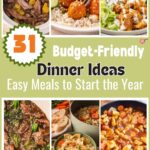 A collage of 31 budget-friendly January dinners including pot roast, honey garlic meatballs, chicken shawarma bowl, beef and broccoli, and chicken noodle soup.