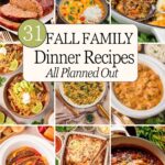 A collage of 31 easy fall family dinners including meatloaf, coconut curry, cottage pie, chicken tortilla soup, and butter chicken meatballs.