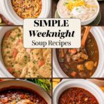 Easy Weeknight Soup Recipes pin with a collage of recipes from the easy soup recipes roundup by Tessie's Table.