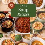Best Easy Soup Recipes pin with a collage of recipes from the easy soup recipes roundup by Tessie's Table.