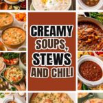 Creamy Soups, Stews and Chili pin with a collage of recipes from the easy soup recipes roundup by Tessie's Table.