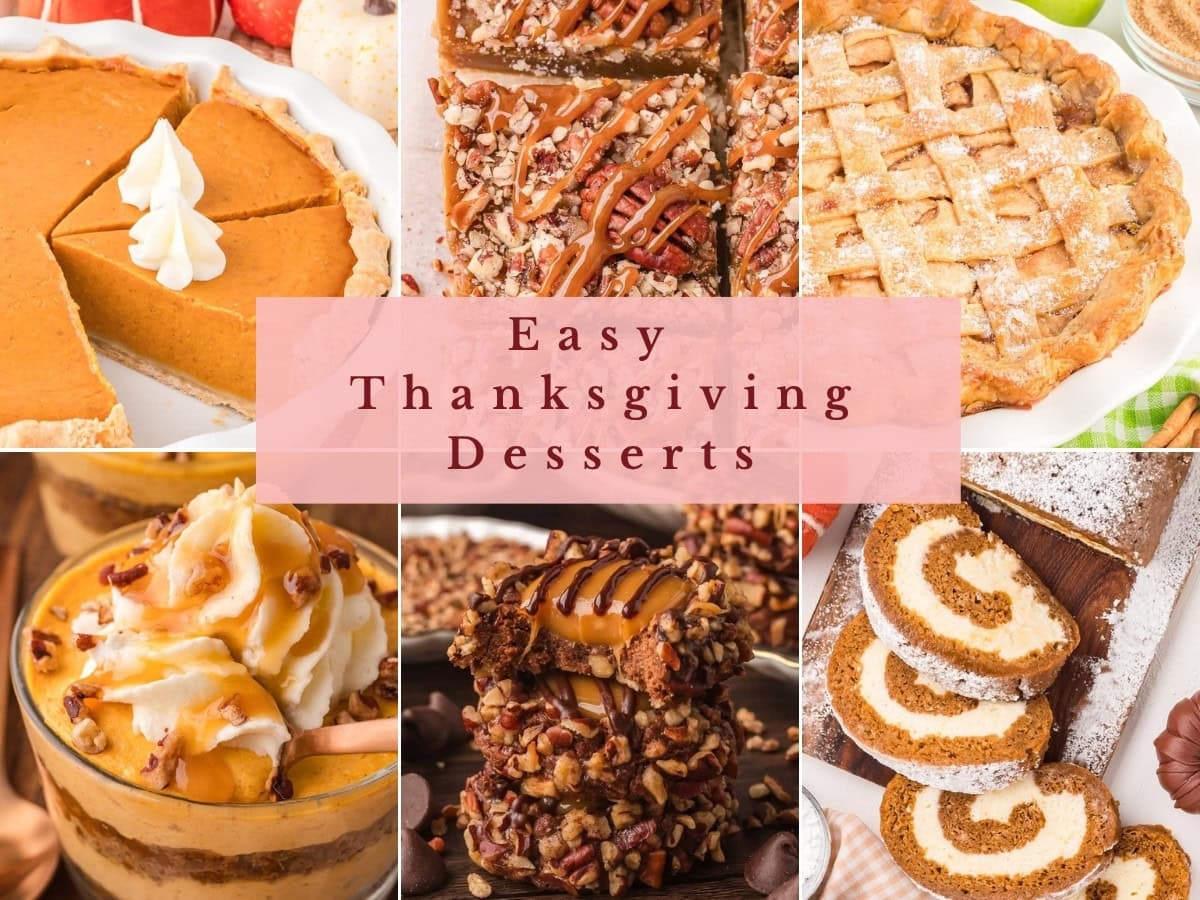Easy Thanksgiving desserts including pumpkin pie, salted caramel pecan bars, apple pie, pumpkin pie cheesecake cups, turtle thumbprint cookies and pumpkin roll by Tessie's Table.