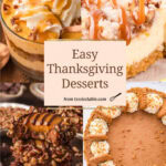 Easy Thanksgiving Desserts recipe roundup Pinterest pin 2 by Tessie's Table.