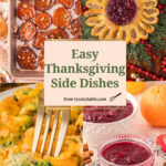 Easy Thanksgiving Side Dishes and Appetizers recipe roundup Pinterest pin 2 by Tessie's Table.