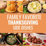 Easy Thanksgiving Side Dishes and Appetizers recipe roundup Pinterest pin 5 by Tessie's Table.